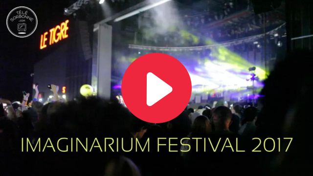 Aftermovie de TéléSorbonne au Imaginarium Festival 2017